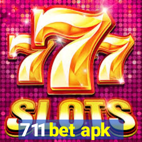 711 bet apk